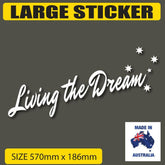 57CM Living the dream vehicle sticker